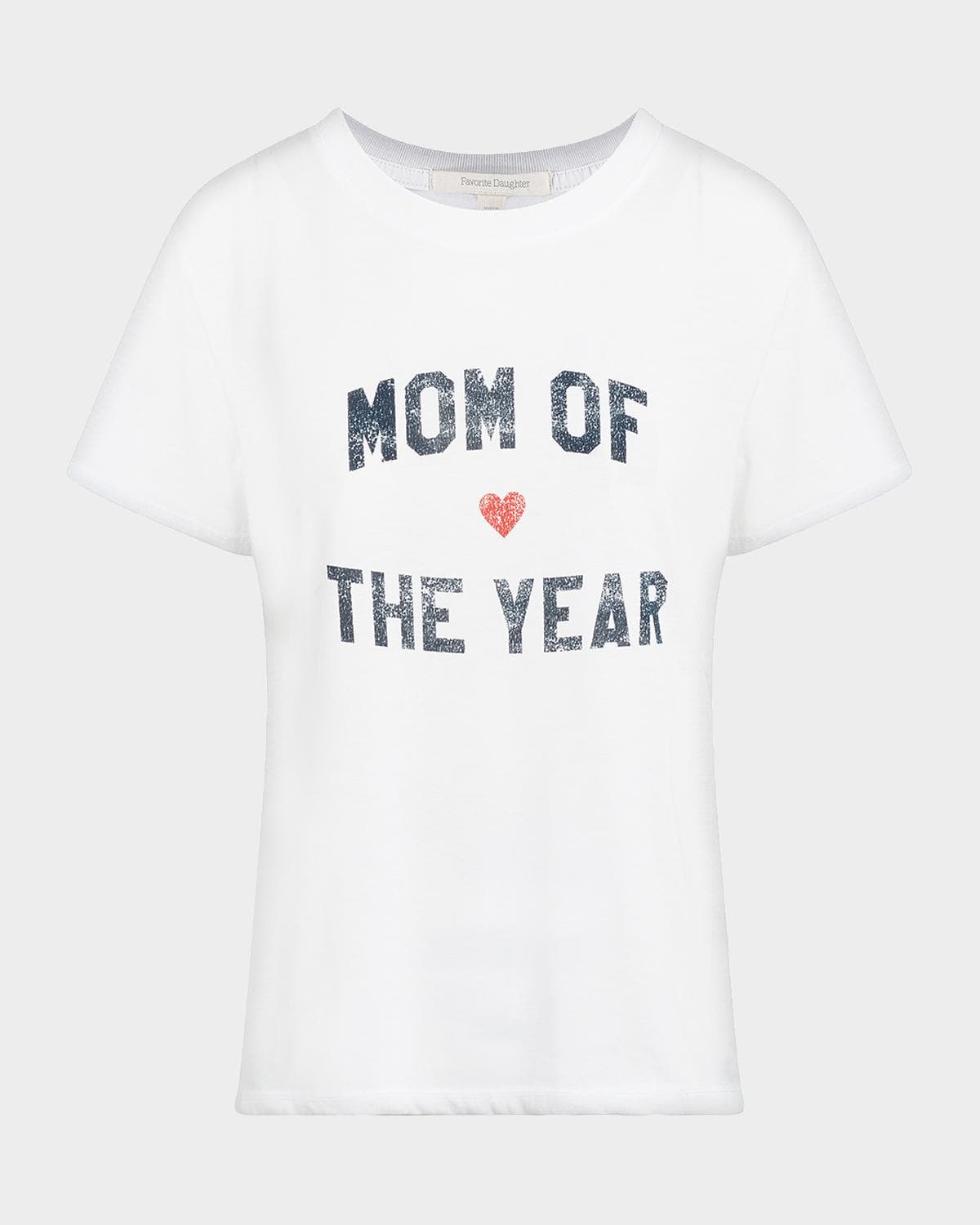 Favorite Daughter The Mom of the Year T-Shirt